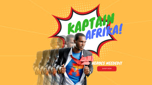 Captain Africa : Vacancy Super Hero Needed.