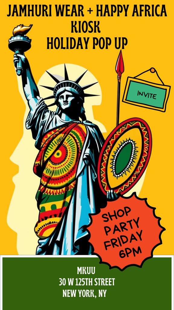 Jamhuri Wear + Happy Africa Kiosk Holiday 2024 Pop-up