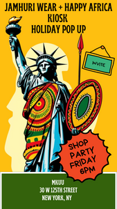 Jamhuri Wear + Happy Africa Kiosk Holiday 2024 Pop-up